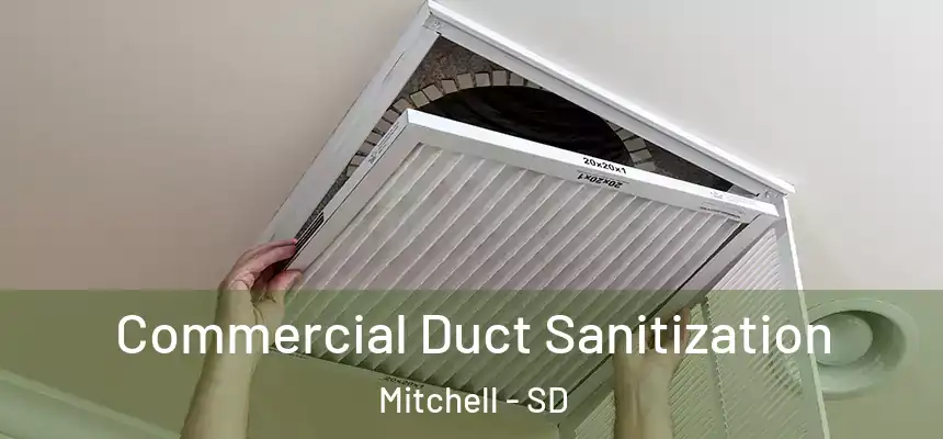  Commercial Duct Sanitization Mitchell - SD